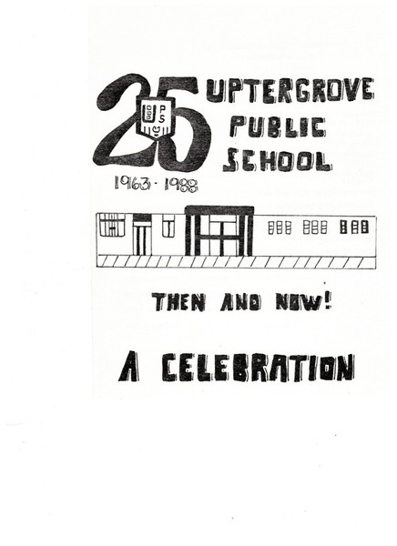 Uptergrove School 25th Anniversary Presentation 1963-1988 page 1